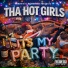 Tha Hot Girls