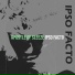 Ipso Facto