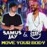 Samus Jay, Stay-C
