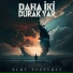 Daha İki Durak Var