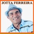 JOTTA FERREIRA