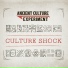 Ancient Culture Experiment