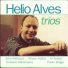 Helio Alves feat. Duduka DaFonseca, Nilson Matta