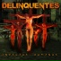 Delinquentes