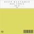 Keep Distance, Rok Tomic