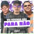 MC NAUAN, dj caaio doog, DJ Silvério