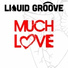 Liquid Groove