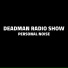 Deadman Radio Show