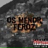 mc da tz, MC Menzin, MC PEDRO RS, MC CH DO 11