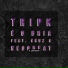 Negobeat, atlxta, rtreze feat. cruz favelado