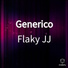 Flaky JJ