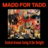 Madd For Tadd