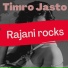 Rajani rocks