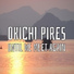 Okichi Pires