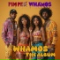 Pimped Whamos