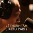 Studio Party feat. Hải Yến Trương, Lê Thanh Tâm