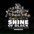 Shine of Black