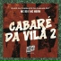 MC RD, DJ Djalma DZ7, DJ K2, DJ Fuminho, MC Novin