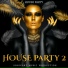 House Party