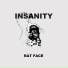 INSANITY