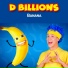 D Billions