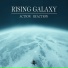 Rising Galaxy
