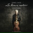 Daniel Lavoie: La Licorne Captive