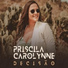 Priscila Carolynne