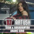 DJ Artush feat. Seda & Abrahamyan