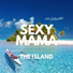 Sexy Mama
