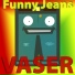 VASER