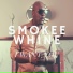 Smokee Whine