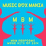 Music Box Mania