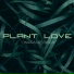 Plant Love