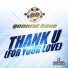 General Base (" Thank U (For Your Love)" 1996)