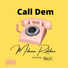 Mdeem Riddim feat. Magzee