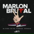 Marlon Brutal