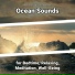 Natural Sounds, Ocean Sounds, Nature Sounds