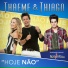 Thaeme e Thiago