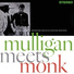 Gerry Mulligan, Thelonious Monk