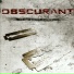 07 - Obscurant (2005 - "First Degree Suicide")