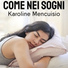 Karoline Mencuisio