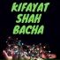 Kifayat Shah Baacha