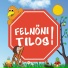 Felnőni Tilos!