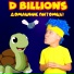 D Billions