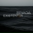 REVADA, Existenter