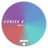 X-Press 2