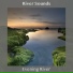 River Sounds