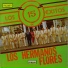 Los Hermanos Flores