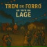 Trem do Forró